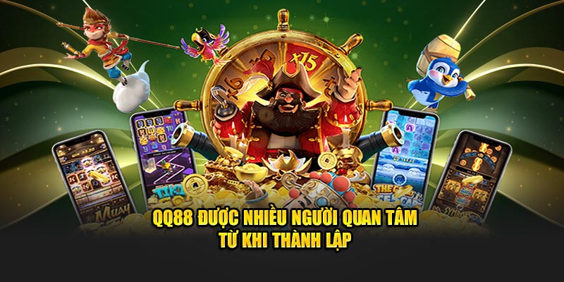 qq88 12 QQ88 được nhiều người quan tâm từ khi thành lập